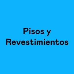 Pisos y Revestimientos Pisos y Revestimientos